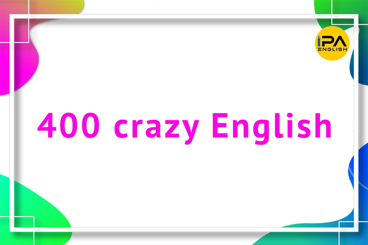 400 crazy English