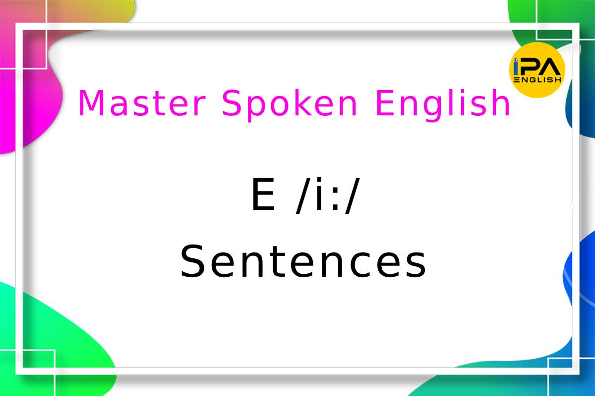 Master Spoken English – E – Sentences